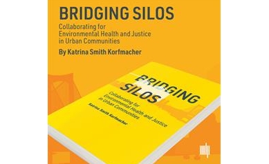 Book Describes Transformative Power of Local Initiatives to Address Environmental Health Inequities