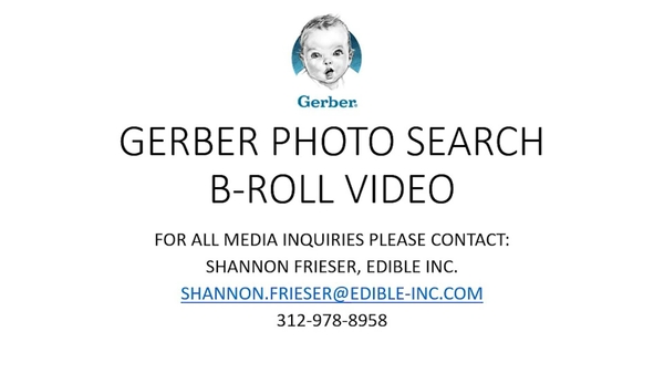 Gerber Photo Search Winners B-Roll