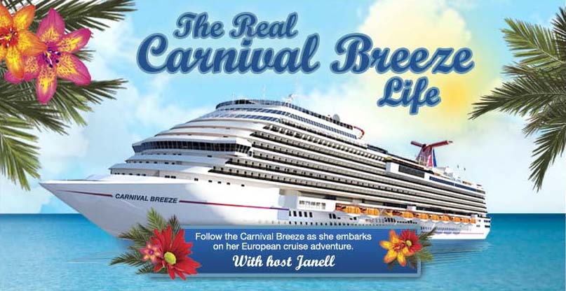 The Real Carnival Breeze Life