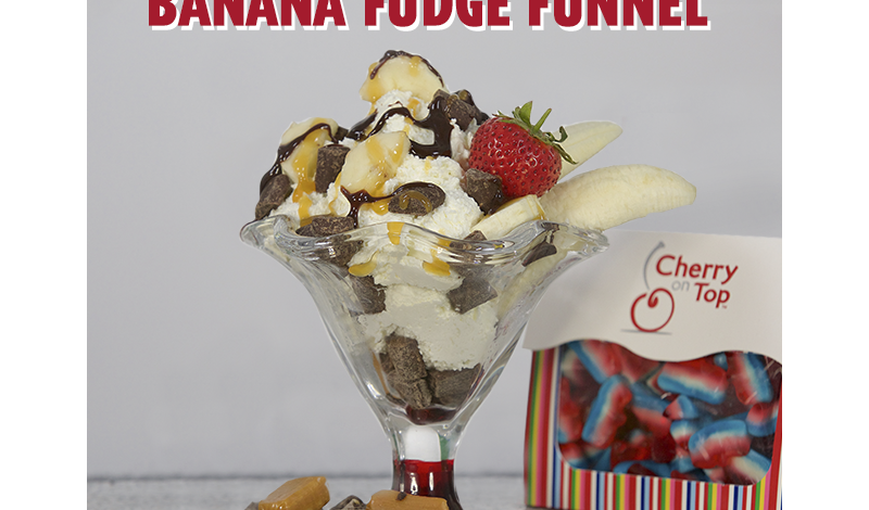 Cherry-on-top_BANANA-FUDGE-FUNNEL