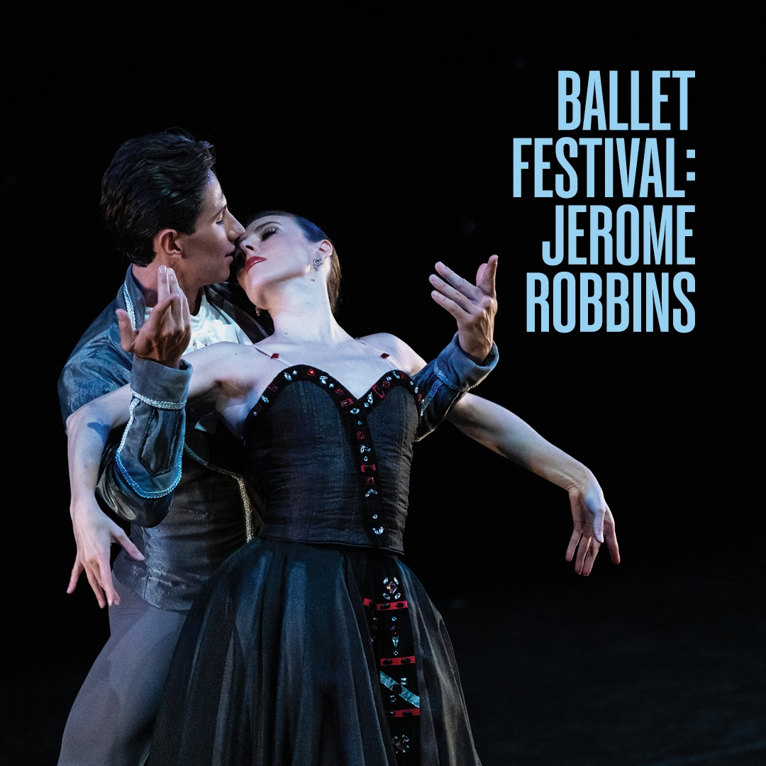 Ballet Festival Jerome Robbins - Photo by Steven Pisano 1080x1080
