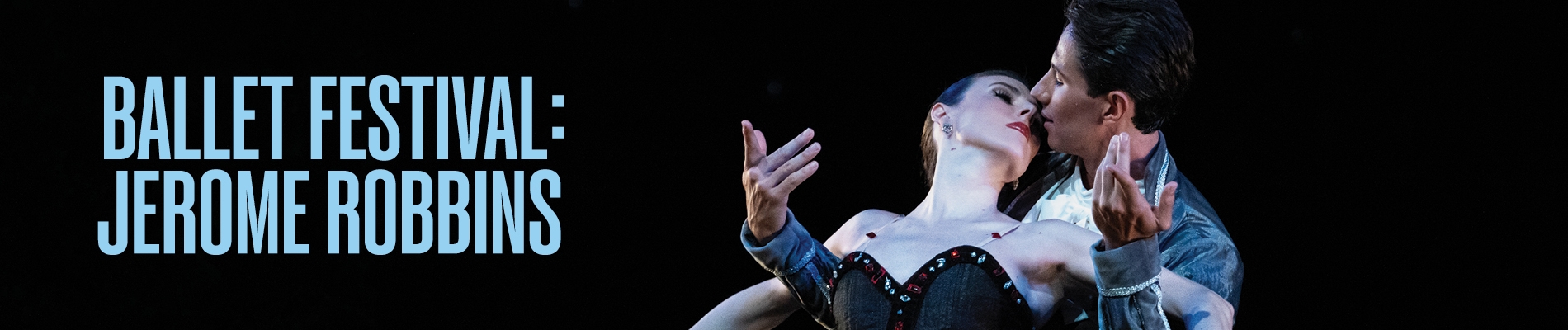 Ballet Festival Jerome Robbins - Photo by Steven Pisano 1900x400