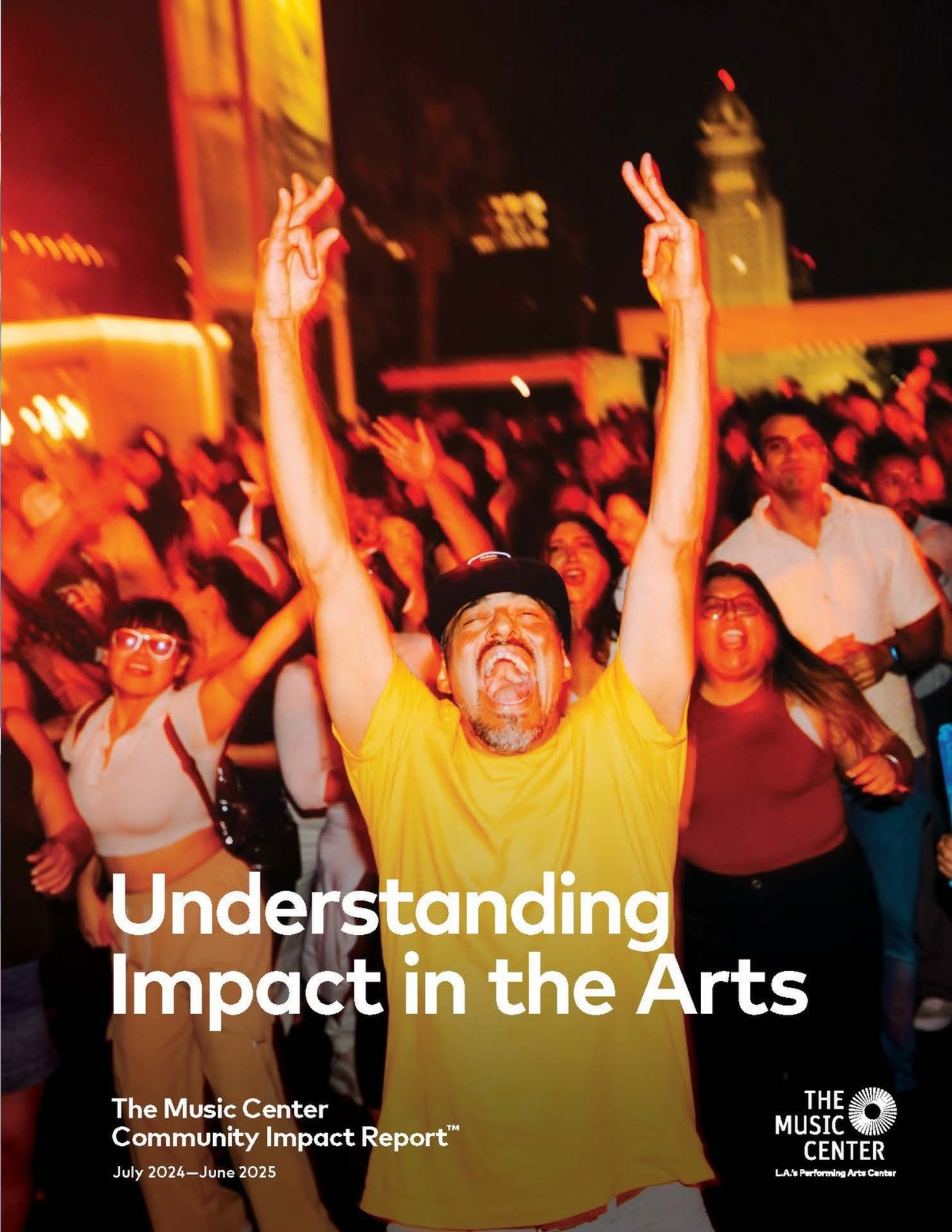 The Music Center FY25 Community Impact Report