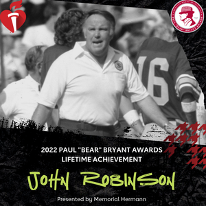 John Robinson to receive Paul “Bear” Bryant Lifetime Achievement Award 