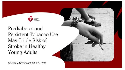 VIDEO: Prediabetes and Tobacco May Triple Stroke Risk - Video