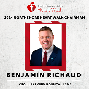 Benjamin Richaud de Lakeview Hospital es designado presidente de Northshore Heart Walk 2024 