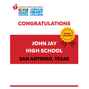 San Antonio Kids Heart Challenge Grant Winner John Jay High School