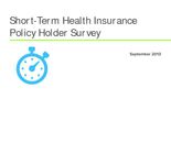Short-Term Health Insurance Policy Holder Survey