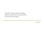 eHealth Inventory Report for Off-Exchange Plans in Select Cities
