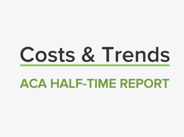 ACA Half-Time Snapshot: Open Enrollment Costs & Trends