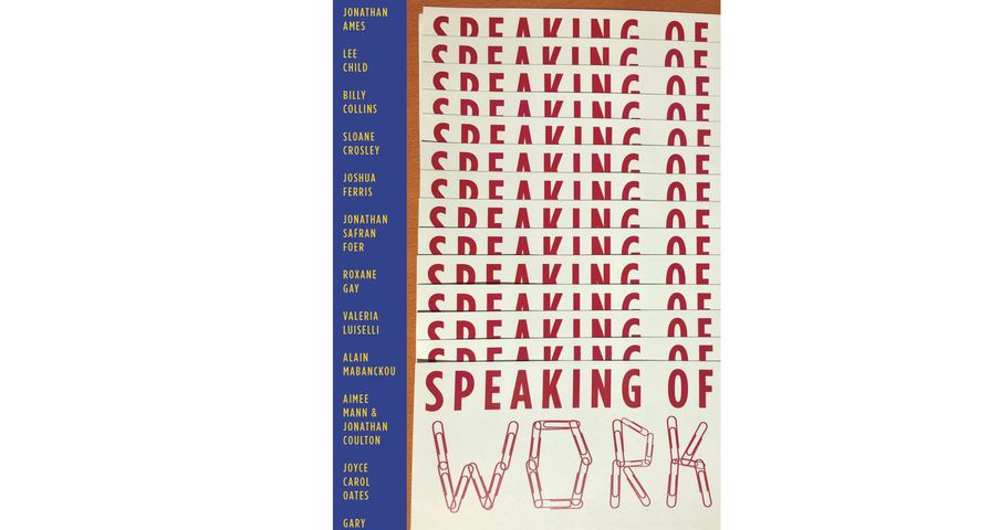 Xerox Unveils Speaking of Work, a Book Collaboration Among 14 Celebrated Writers and Creative Talents in Support of Global Literacy
